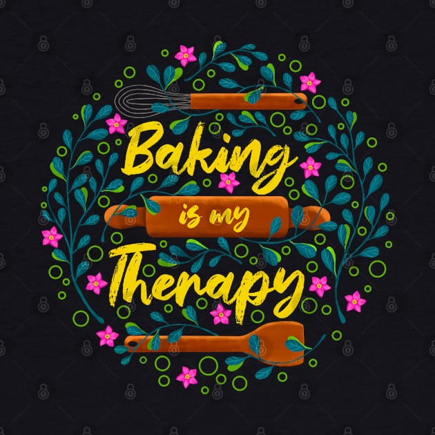 Baking is My Therapy by Tebscooler